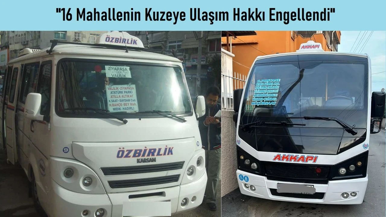 Güney Adana’da, dolmuş hatlarının kaldırılmasına tepki gösterildi