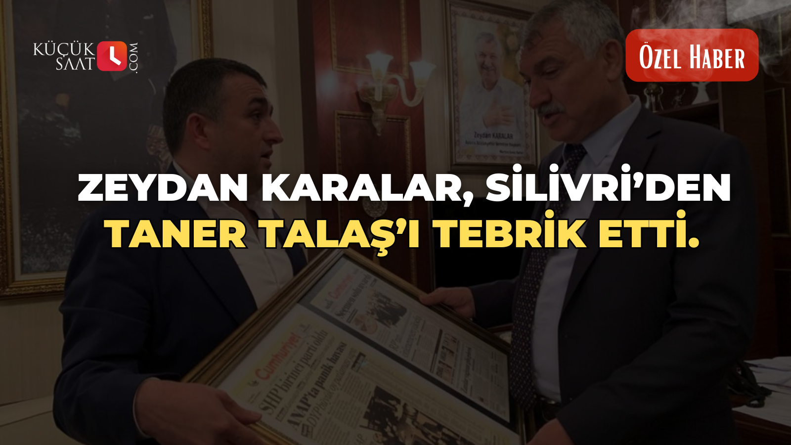 Zeydan Karalar, Silivri’den Taner Talaş’ı tebrik etti.