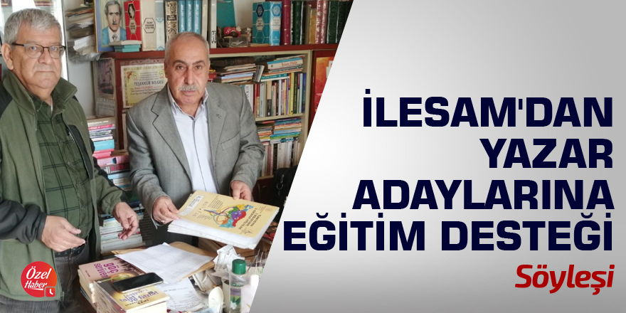 İLESAM'dan yazar adaylarına eğitim desteği