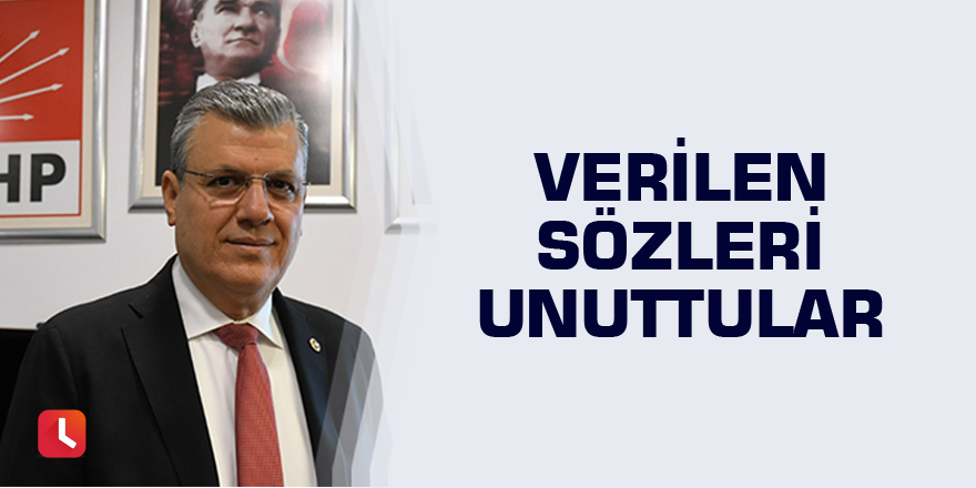 verilen sözleri unuttular