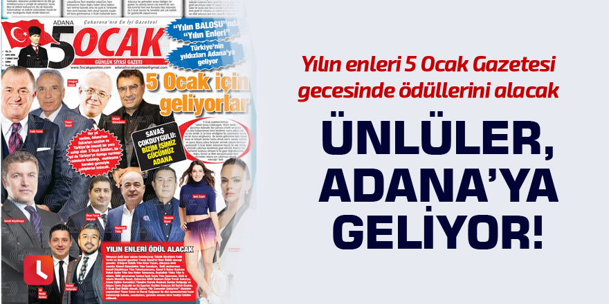 Ünlüler Adana'ya geliyor