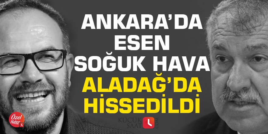 Ankara'dan esen soğuk hava Aladağ'da hissedildi