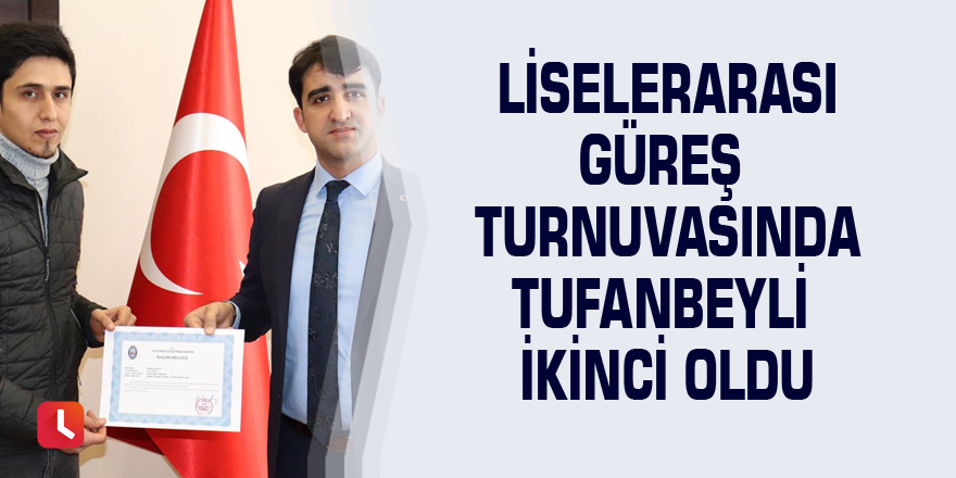 Liselerarası Güreş Turnuvasında Tufanbeyli ikinci oldu