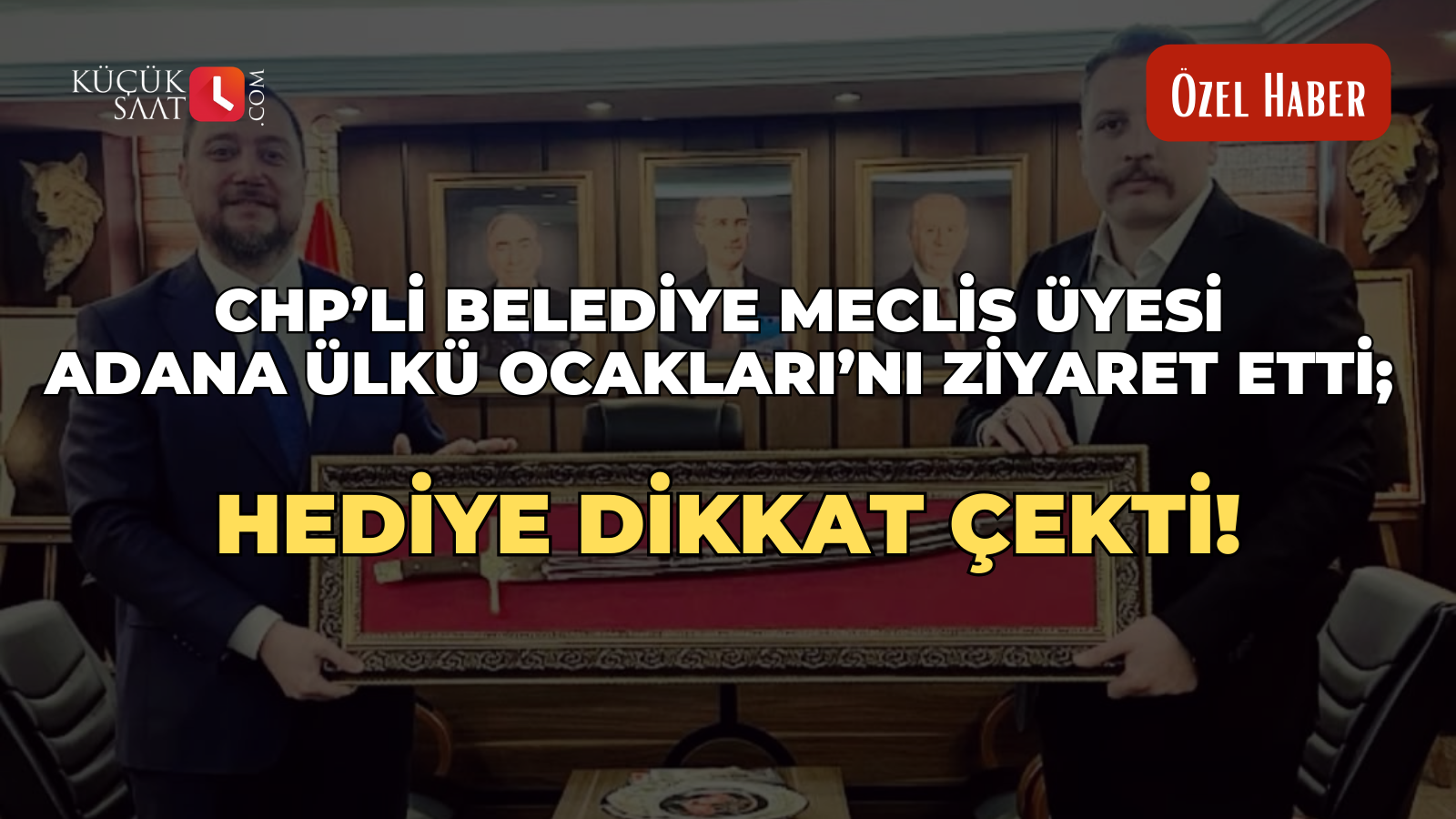 CHP’li belediye meclis üyesi Adana Ülkü Ocakları’nı ziyaret etti; Hediye dikkat çekti!