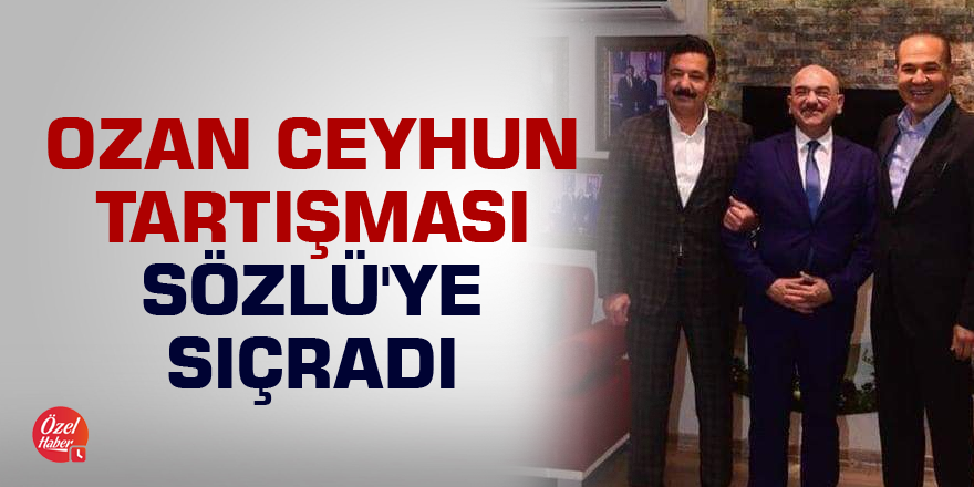 Ozan Ceyhun tartışması Hüseyin Sözlü'ye sıçradı