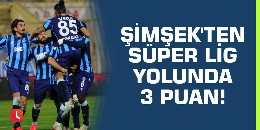 Mavi Şimşek'ten Süper Lig yolunda 3 puan!