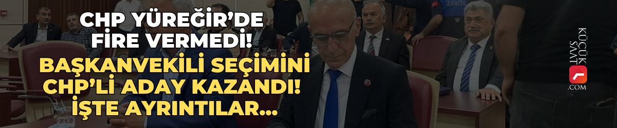 CHP Yüreğir’de fire vermedi! Başkanvekili seçimini CHP’li aday kazandı! İşte ayrıntılar...