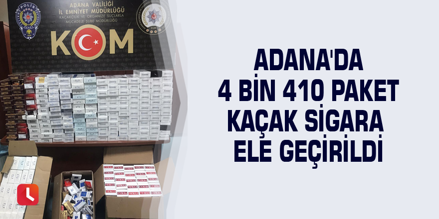 Adana'da 4 bin 410 paket kaçak sigara ele geçirildi