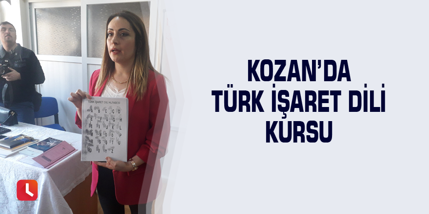 Kozan’da Türk İşaret Dili Kursu