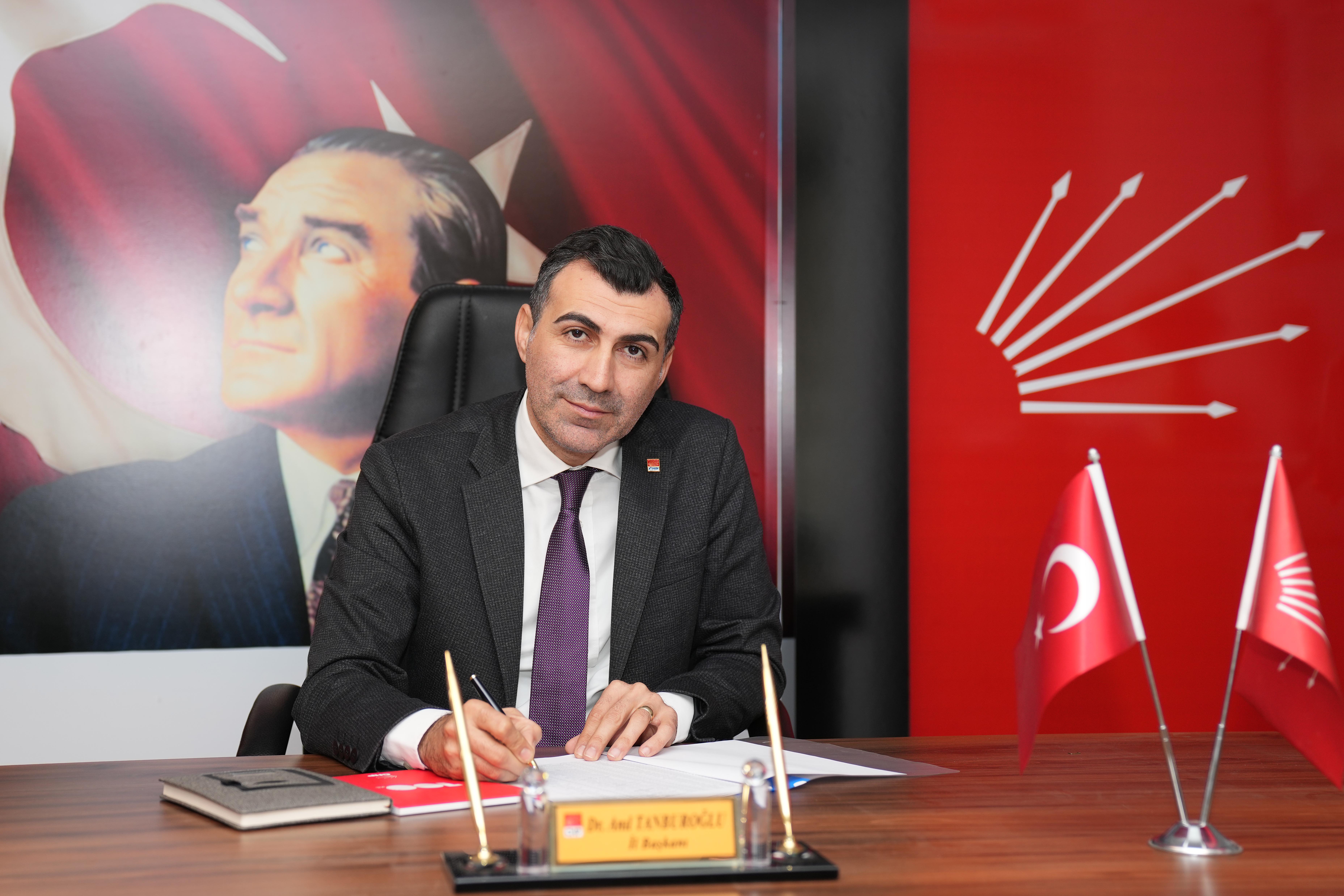 CHP Adana İl Başkanı Anıl Tanburoğlu ''Mustafa Kemal Atatürk'ün Yaktığı Bağımsızlık Meşalesi Sonsuza Dek Yanacak''
