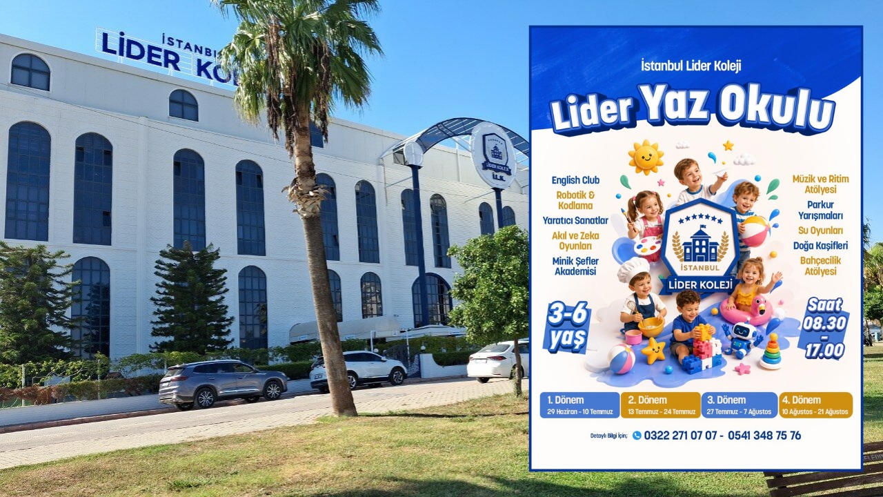 İstanbul Lider Koleji Adana Kampüsü'nden çocuklara eğitici ve eğlenceli yaz okulu