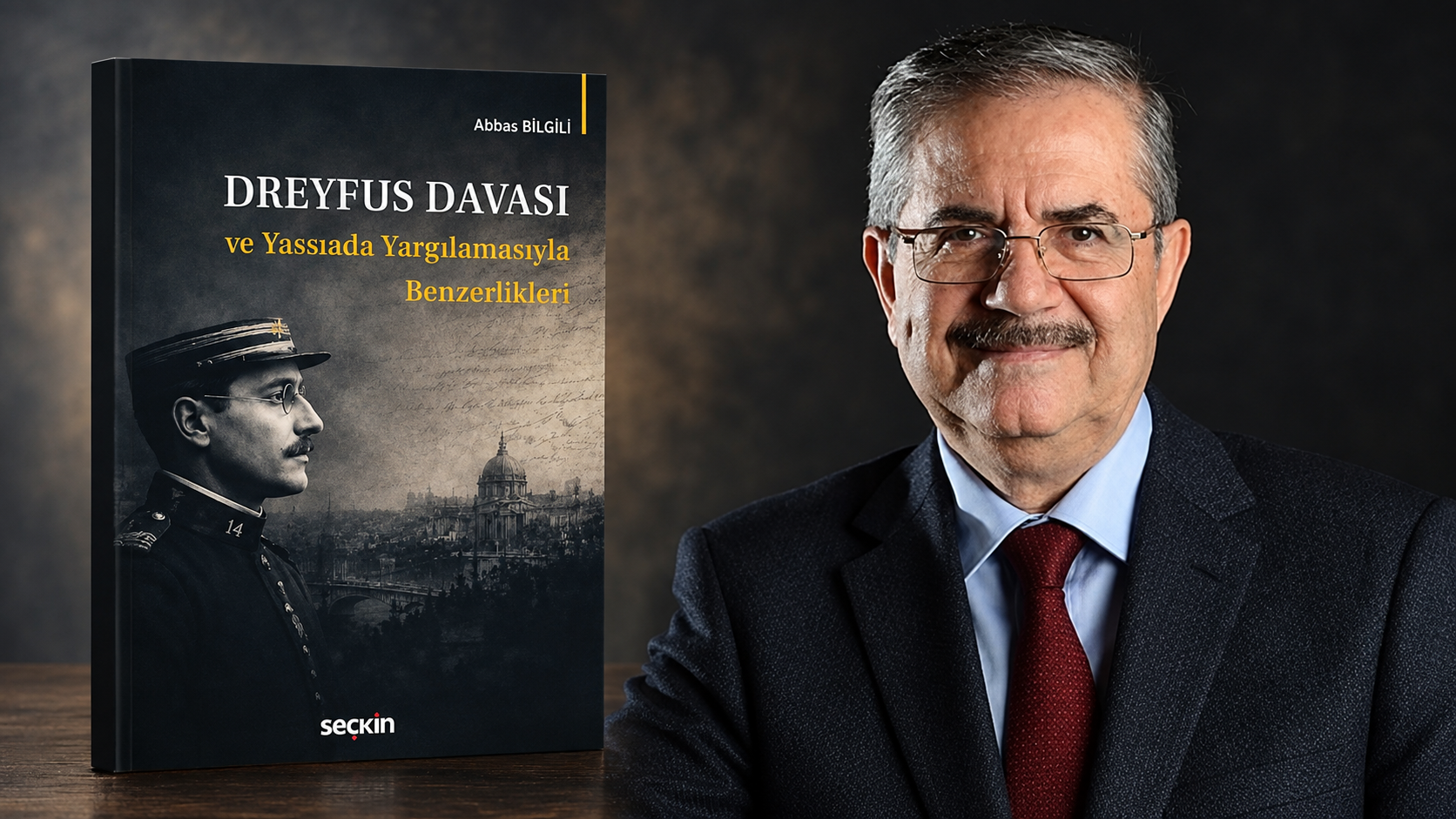 Taha Akyol’dan Abbas Bilgili’nin “Dreyfus Davası ve Yassıada Yargılamasıyla Benzerlikleri” kitabına değerlendirme
