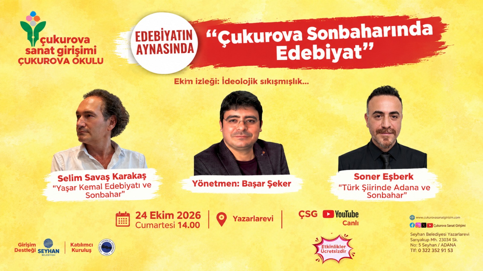 Çukurova’nın sonbaharı edebiyatın penceresinden konuşulacak