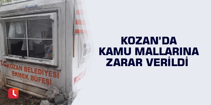 Kozan’da kamu mallarına zarar verildi