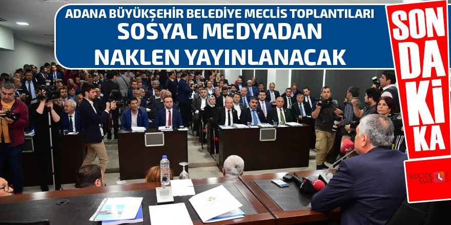 Büyükşehir meclisi canlı yayınlanacak