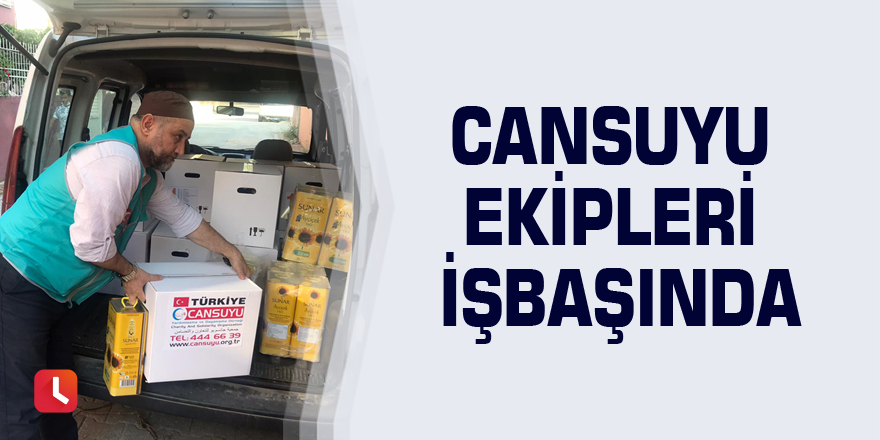 Cansuyu ekipleri işbaşında