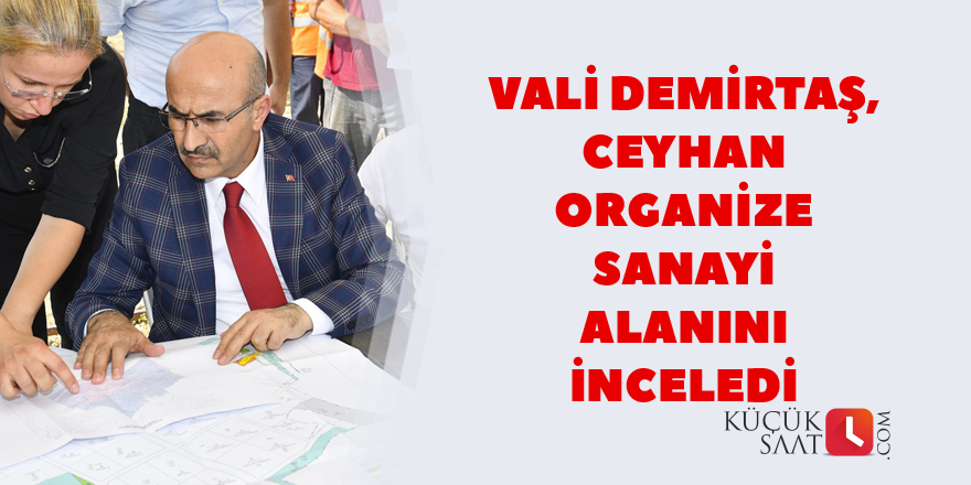 Vali Demirtaş, organize sanayi alanını inceledi