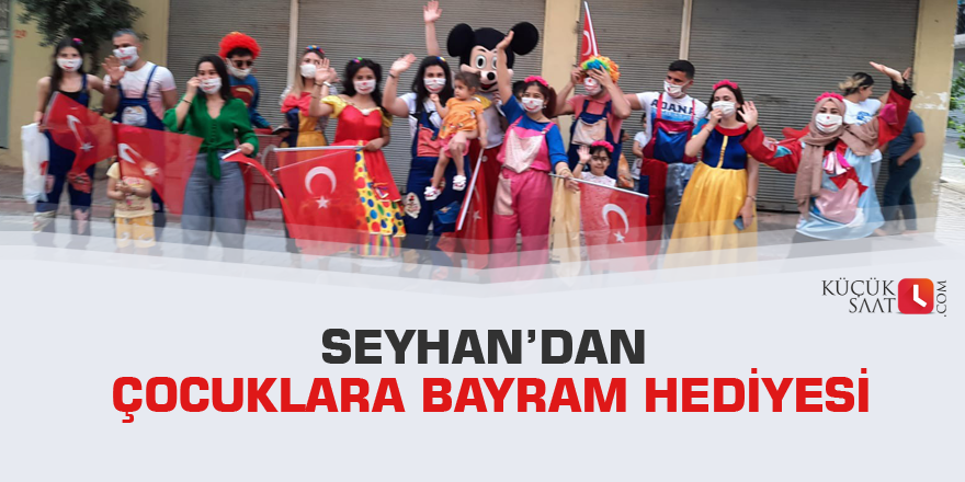 Seyhan’dan çocuklara bayram hediyesi