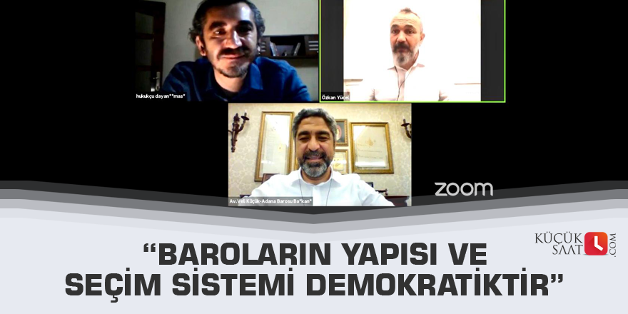 “Baroların yapısı ve seçim sistemi demokratiktir”