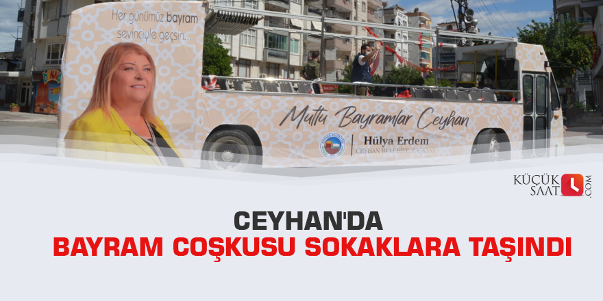 Ceyhan'da bayram coşkusu sokaklara taşındı