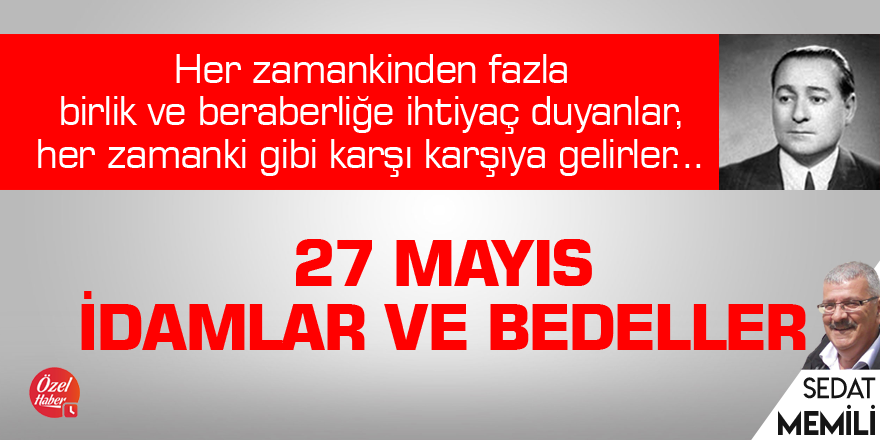 27 Mayıs idamlar ve bedeller