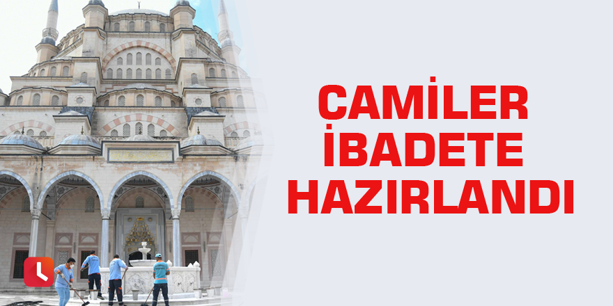 Camiler ibadete hazırlandı