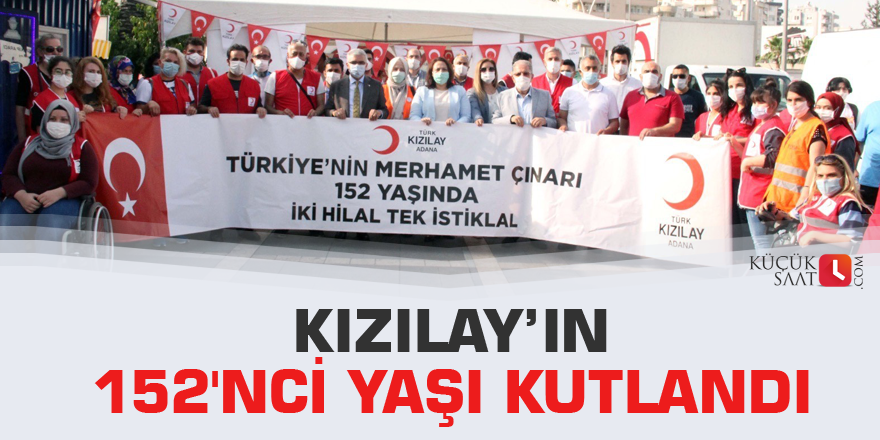 Kızılay’ın 152'nci yaşı kutlandı