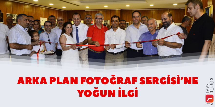 Arka Plan Fotoğraf Sergisi’ne yoğun ilgi