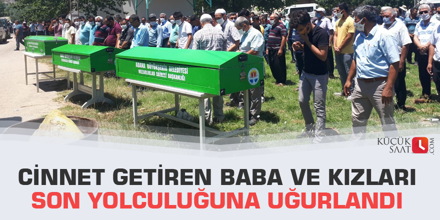 Cinnet getiren baba ve kızları son yolculuğuna uğurlandı