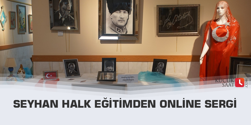 Seyhan Halk Eğitimden online sergi