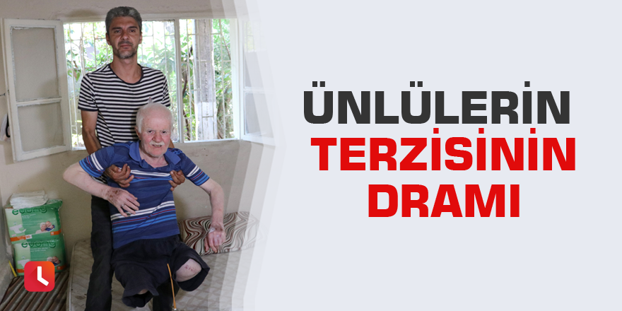 Ünlülerin terzisinin dramı