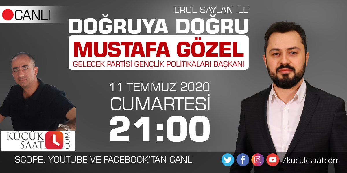 Gelecek Partisi Genel Başkan Yardımcısı Mustafa Gözel Küçüksaat TV'de!