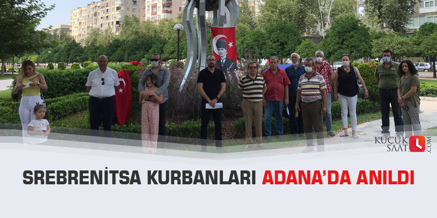 Srebrenitsa kurbanları Adana’da anıldı