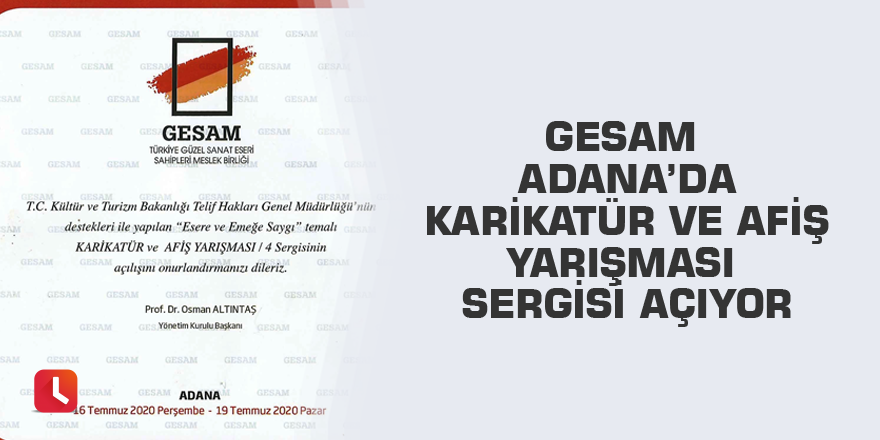 GESAM Adana’da Karikatür ve Afiş Yarışması Sergisi açıyor