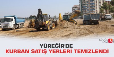Yüreğir'de kurban satış yerleri temizlendi