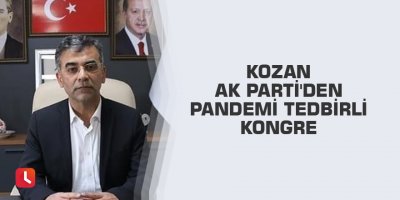 Kozan AK Parti'den pandemi tedbirli kongre