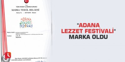 "Adana Lezzet Festivali" marka oldu