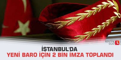 İstanbul'da yeni baro için 2 bin imza toplandı