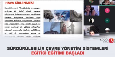 Sürdürülebilir Çevre Yönetim Sistemleri Eğitici Eğitimi başladı