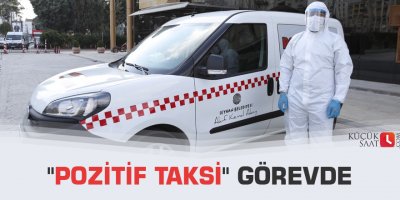"Pozitif Taksi" görevde