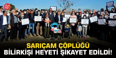 Sarıçam Çöplüğü bilirkişi heyeti şikayet edildi!