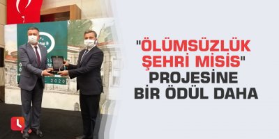 "Ölümsüzlük Şehri Misis" projesine bir ödül daha