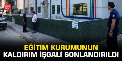 Eğitim kurumunun kaldırım işgali sonlandırıldı