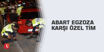 Abart egzoza karşı özel tim