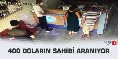 400 doların sahibi aranıyor