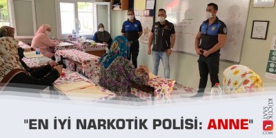 Adana’da "annelere" narkotik eğitimi