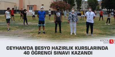 Ceyhan'da BESYO Hazırlık Kurslarında 40 öğrenci sınavı kazandı