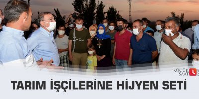 Tarım işçilerine hijyen seti