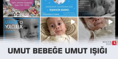 Umut Bebeğe Umut Işığı