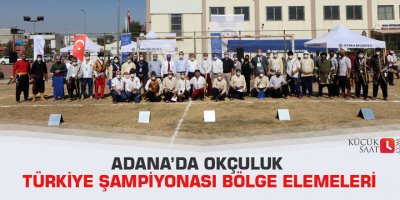 Adana’da Okçuluk Türkiye Şampiyonası Bölge Elemeleri